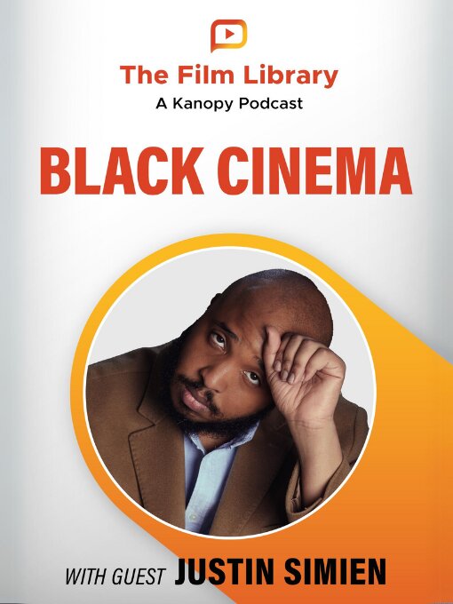 Title details for The Film Library: A Kanopy Podcast, Season 1, Episode 3 by Alonso Duralde - Available